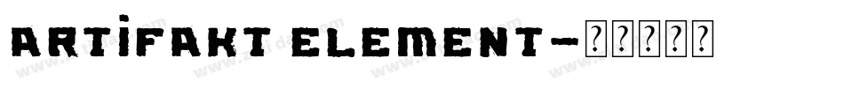 Artifakt Element字体转换